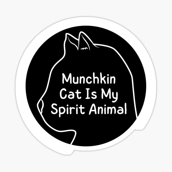 Item preview, Munchkin Cat Is My Spirit Animal designed and sold by Pet  Shop.