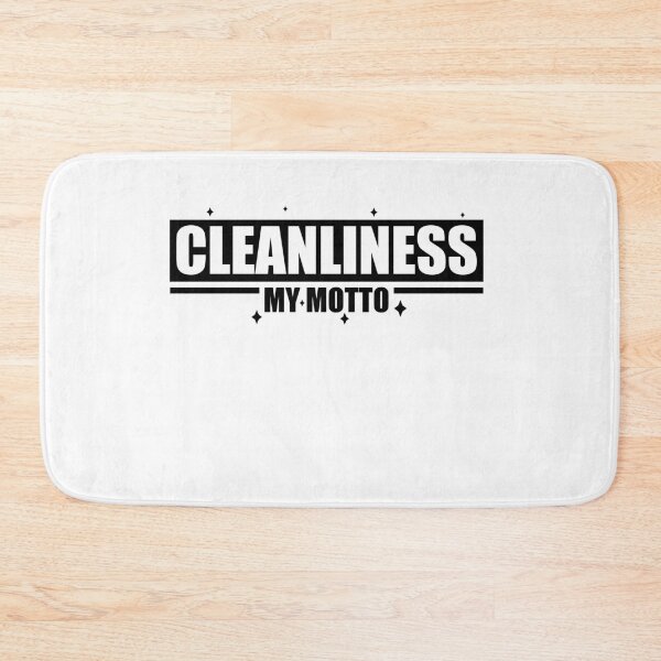 Item preview, Cleanliness - MY MOTTO designed and sold by Loyalty  Stores.