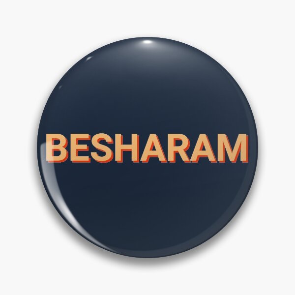 Item preview, Besharam Funny designed and sold by Sour Soul.