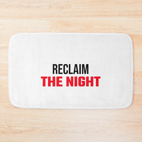 Item preview, Reclaim The Night designed and sold by formylovelydog.