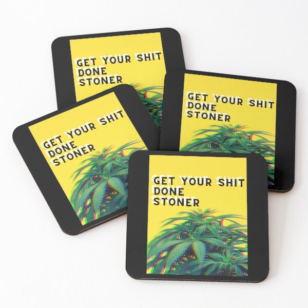 Item preview,  | GET YOUR SHIT DONE STONER | SMART SUCCESSFUL STONER | Weed Memes | Cannabis Community | Stoner Girl | Stoned Queen designed and sold by AlfaEcho.