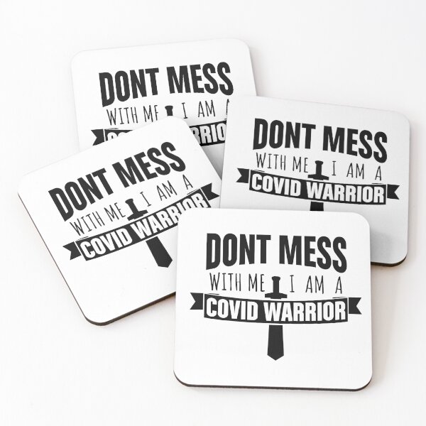 Item preview, Dont mess with me I am a covid worrior designed and sold by Loyalty  Stores.
