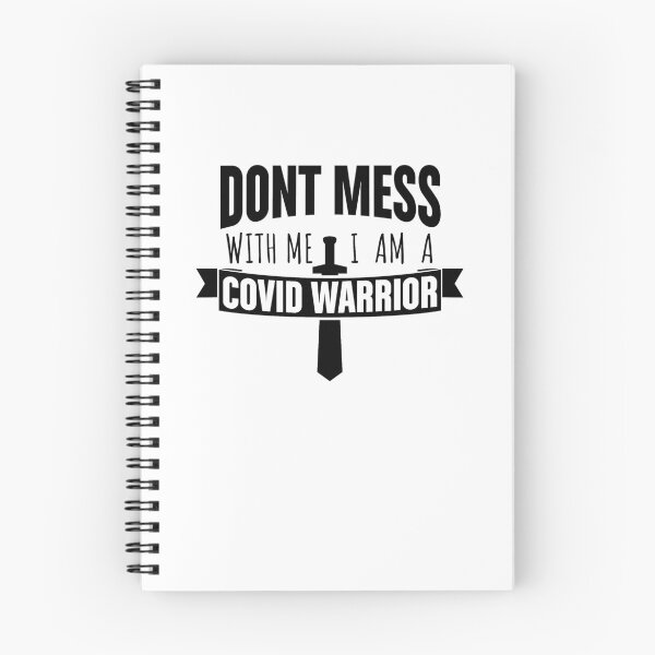 Item preview, Dont mess with me I am a covid worrior designed and sold by Loyalty  Stores.