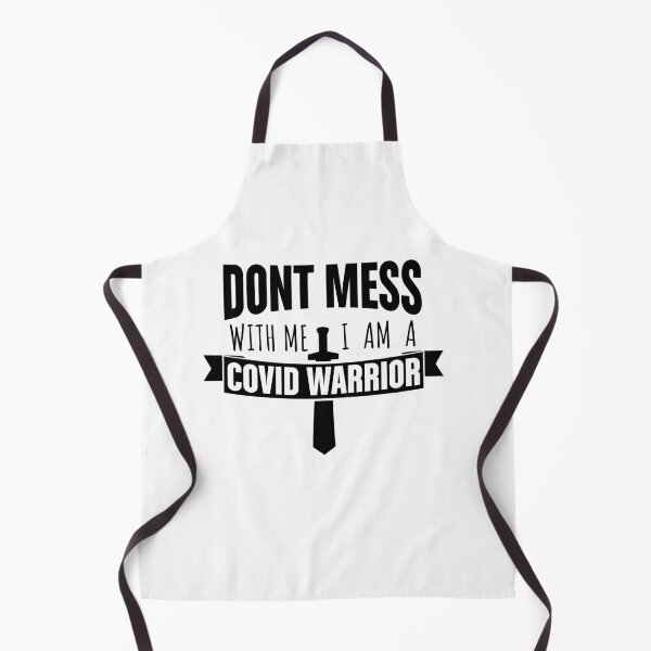 Item preview, Dont mess with me I am a covid worrior designed and sold by Loyalty  Stores.