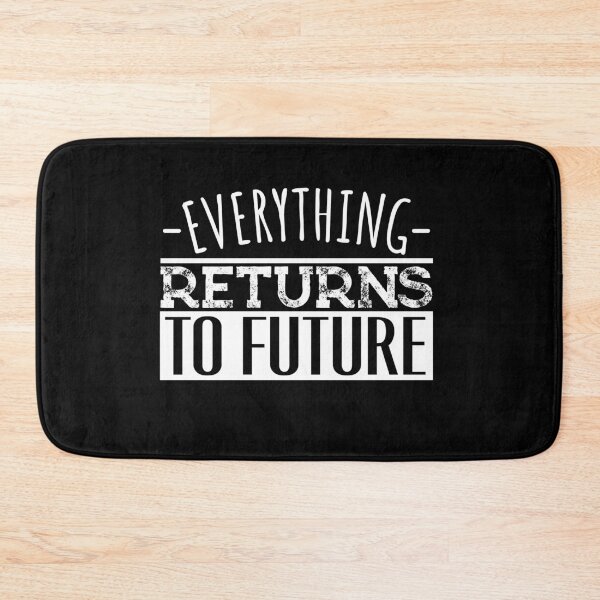 Item preview, Everything returns to future designed and sold by Loyalty  Stores.