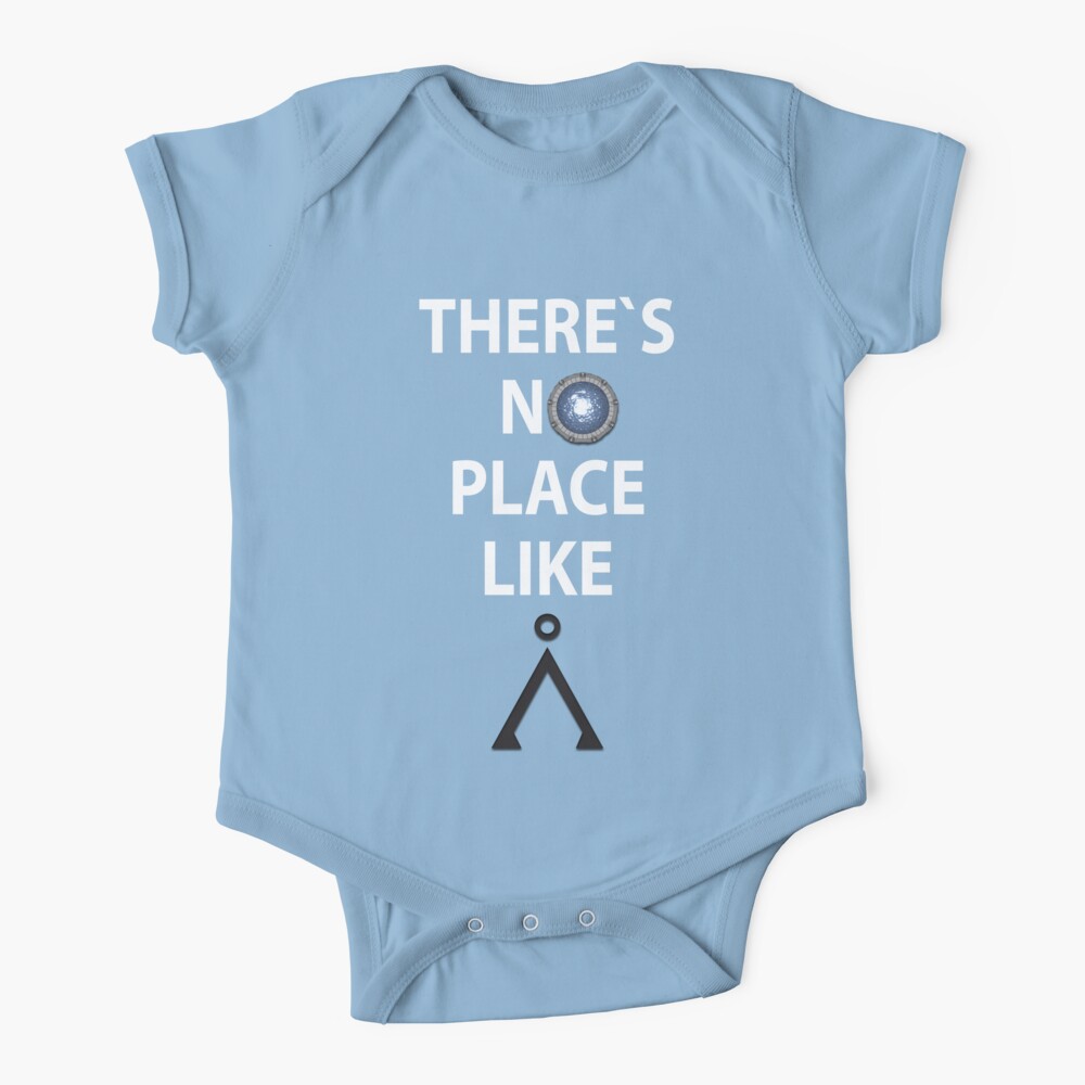 There`s no place like Earth(Tau'ri) White text - Stargate Baby One-Piece