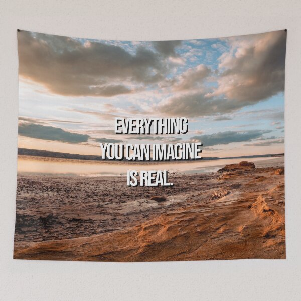 Item preview, Nature inspirational quote - Everything you can imagine is real. designed and sold by 2Girls1Shirt.