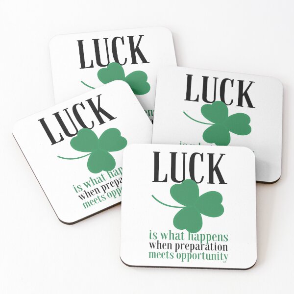 Item preview, Luck Is What Happens When Preparation Meets Opportunity Clover Design designed and sold by SweetAndSpice.