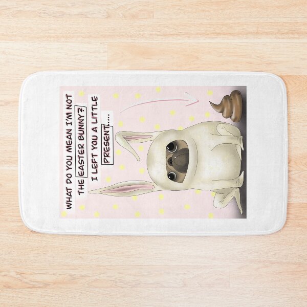 Item preview, Funny cute pink pug Easter bunny illustration, funny Easter greetings. What do you mean I’m not the Easter bunny?  designed and sold by AlexisNox.