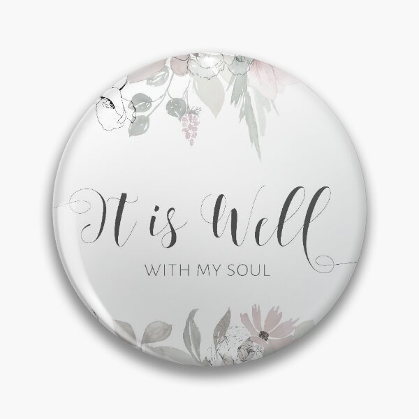 Item preview, It is Well with my Soul  designed and sold by SpeakHope.