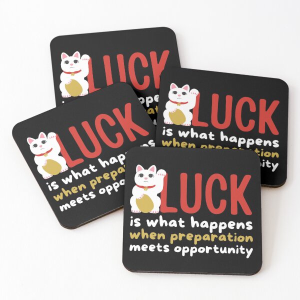 Item preview, Luck Is What Happens When Preparation Meets Opportunity Cat Design designed and sold by SweetAndSpice.