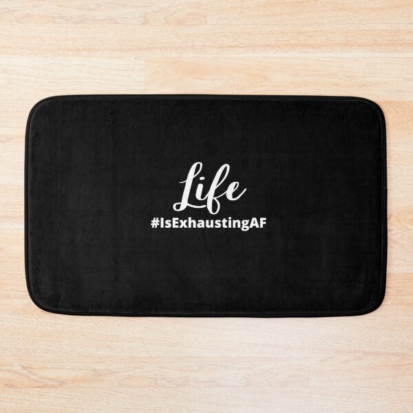 Item preview, Life Is Exhausting AF designed and sold by teemenia.