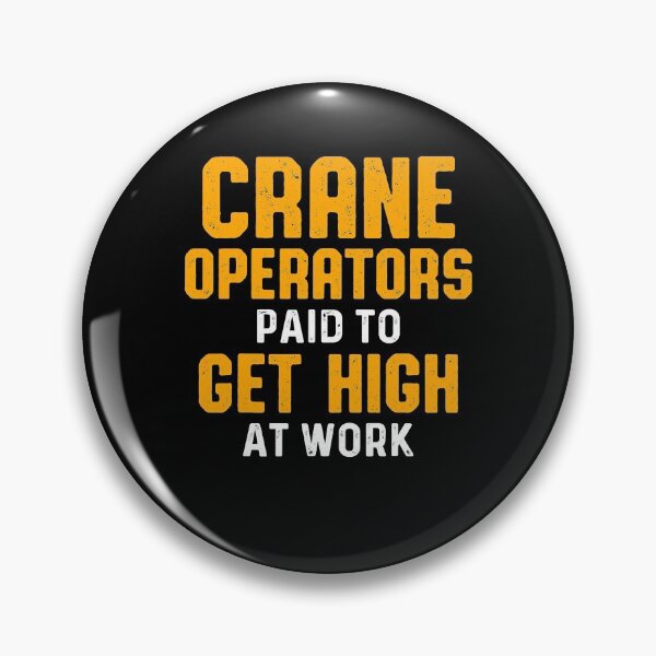 Item preview, Crane Operator Accomplish Funny Driver designed and sold by MiKatStore.