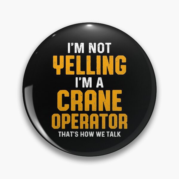 Item preview, Crane Operator Adept Funny Driver designed and sold by MiKatStore.