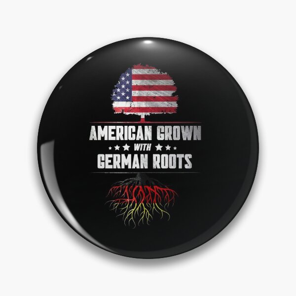 Item preview, American Grown With German Roots designed and sold by BLake77777.