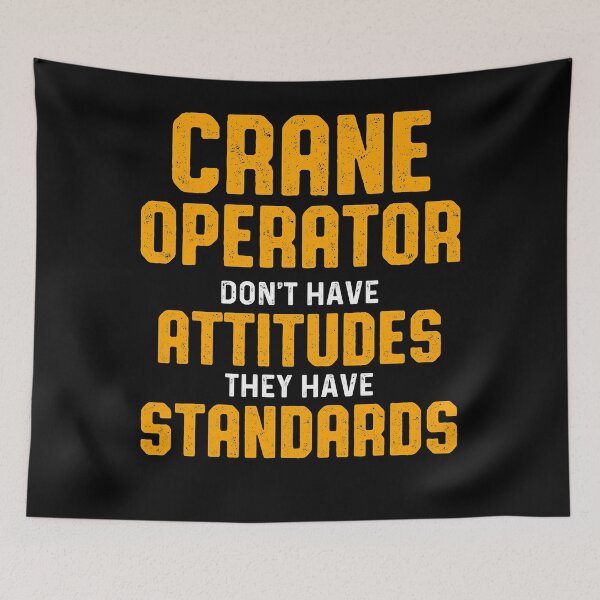 Item preview, Crane Operator Attitudes Funny Driver designed and sold by MiKatStore.