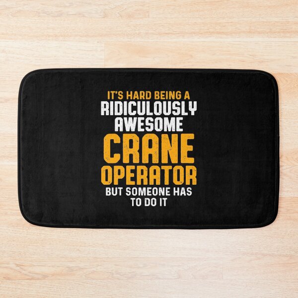 Item preview, Crane Operator Awesome Funny Driver designed and sold by MiKatStore.