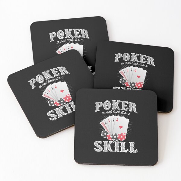 Item preview, Poker Is Not Luck It's A Skill designed and sold by BLake77777.
