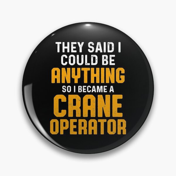 Item preview, Crane Operator Became Funny Driver designed and sold by MiKatStore.