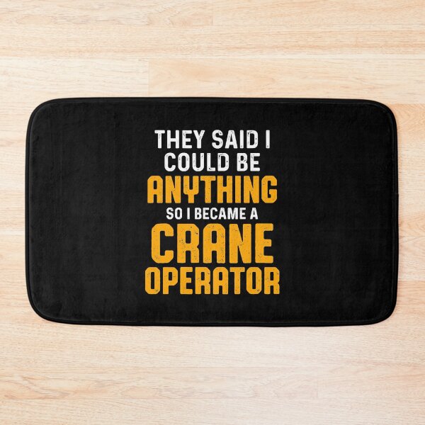 Item preview, Crane Operator Became Funny Driver designed and sold by MiKatStore.