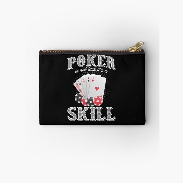 Item preview, Poker Is Not Luck It's A Skill designed and sold by BLake77777.