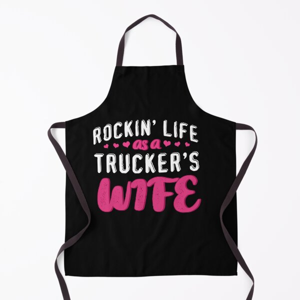Item preview, Rockin' Life As A Trucker's Wife designed and sold by BLake77777.