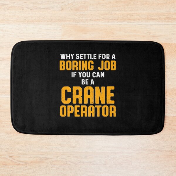 Item preview, Crane Operator Boring Funny Driver designed and sold by MiKatStore.