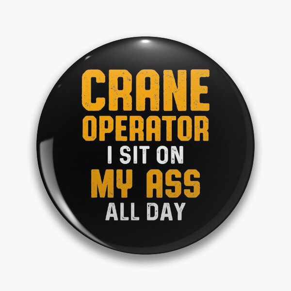 Item preview, Crane Operator Capable Funny Driver designed and sold by MiKatStore.