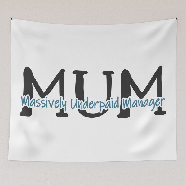 Item preview, Mum - Massively Underpaid Manager designed and sold by JoBella-Designs.