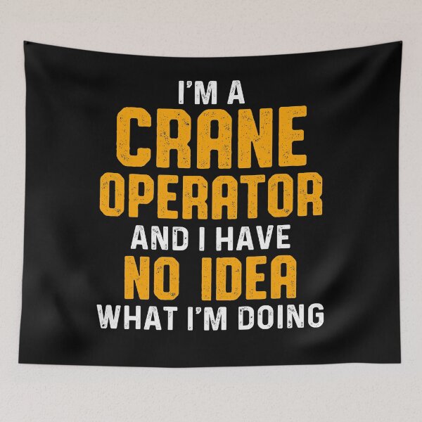 Item preview, Crane Operator Creative Funny Driver designed and sold by MiKatStore.