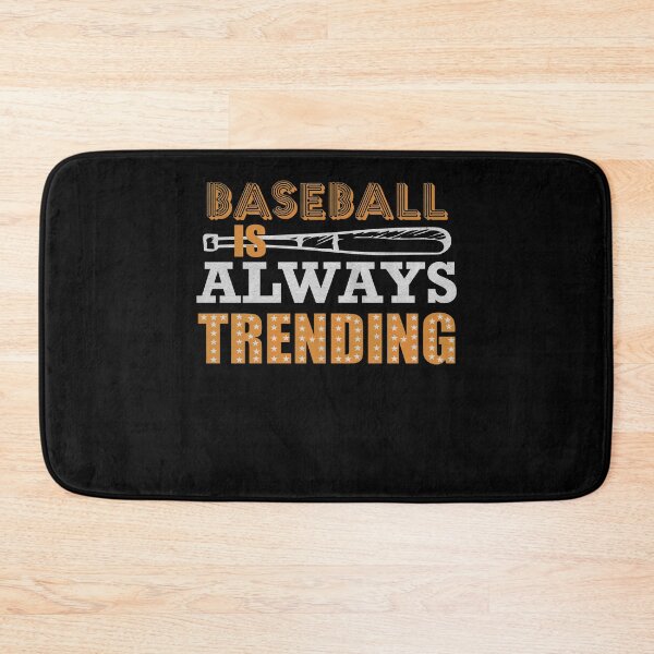 Item preview, Baseball is always trending Gift Funny Quote designed and sold by dm4design.