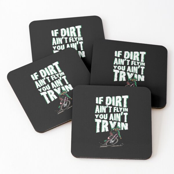 Item preview, If Dirt Ain't Flyin You Ain't Tryin designed and sold by BLake77777.