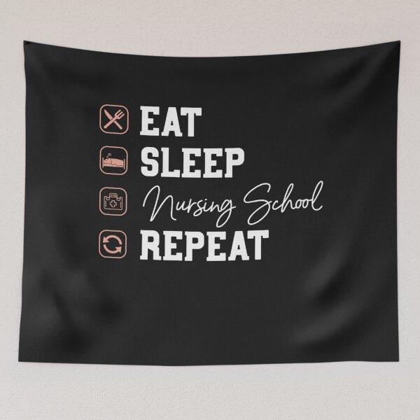 Item preview, Nursing School Eat Sleep Repeat  Nurse Student Future designed and sold by MertieStark.
