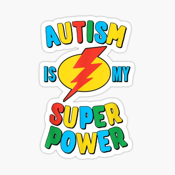 El autismo es mi superpoder Pegatina