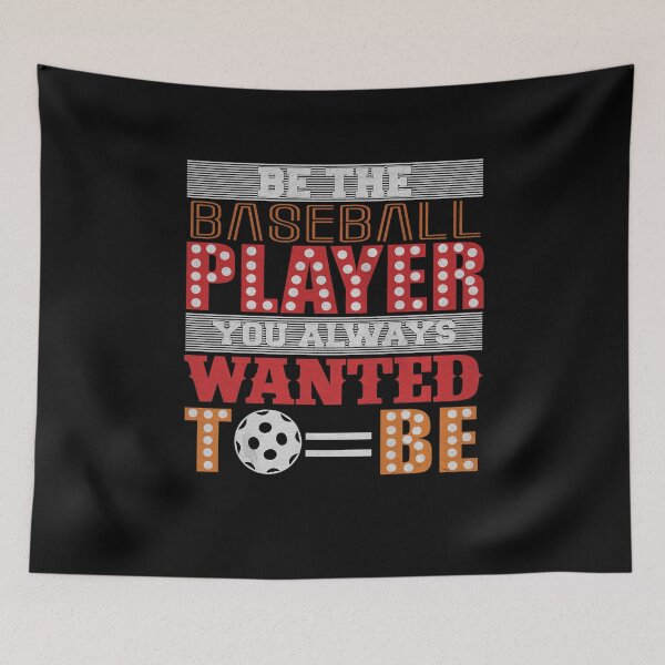 Item preview, Be The Baseball Player You Always Wanted To Be designed and sold by dm4design.