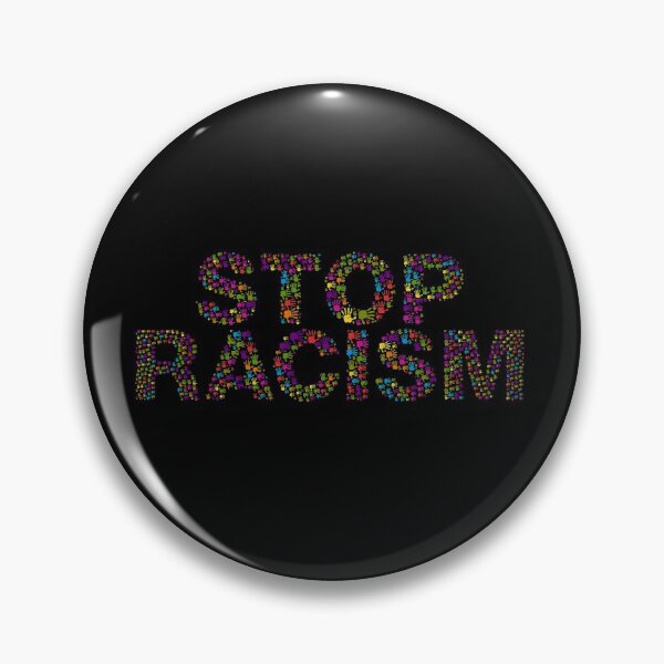 Item preview, Stop Racism designed and sold by sgmydesigns.