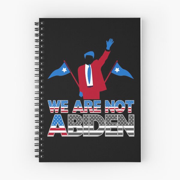 Item preview, We Are NOT ABiden Anti Joe Biden  designed and sold by LeGND.