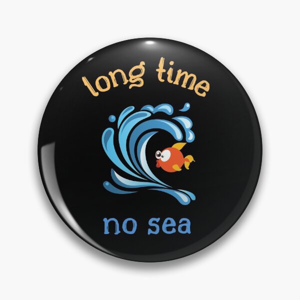 Item preview, Long Time No Sea designed and sold by SportyDogShop.