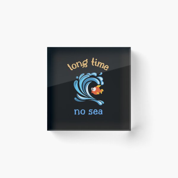 Item preview, Long Time No Sea designed and sold by SportyDogShop.