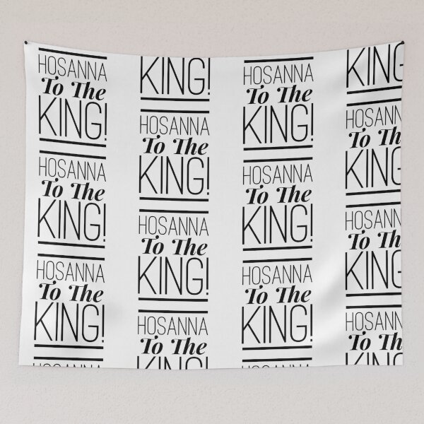 Item preview, "HOSANNA TO THE KING" designed and sold by 4cornersunite.