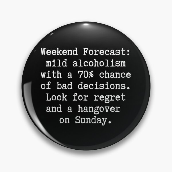 Item preview, Weekend Forecast designed and sold by M-Artie.