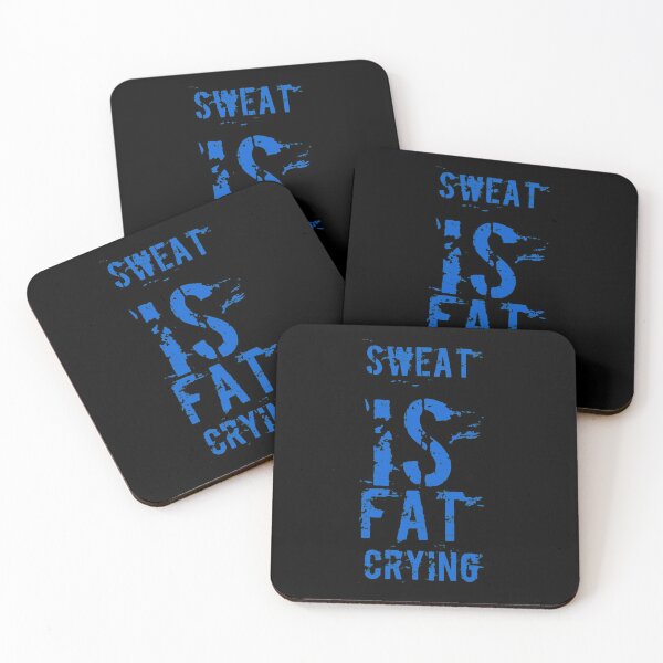 Item preview, Sweat is fat crying  designed and sold by Md1982.