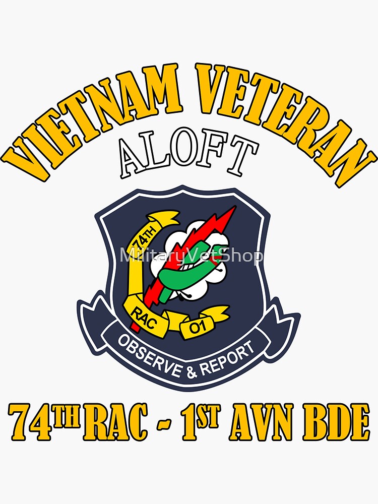 74th RAC - 1st Avn Bde (Aloft) Vietnam Veteran by MilitaryVetShop