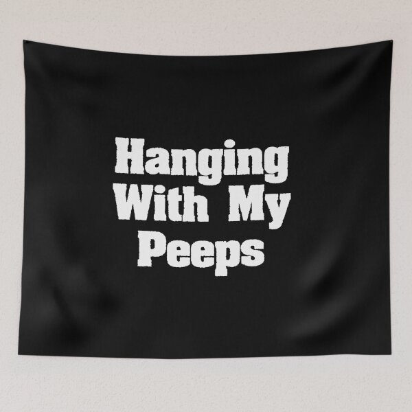 Item preview, Hanging With My Peeps designed and sold by zero-g.