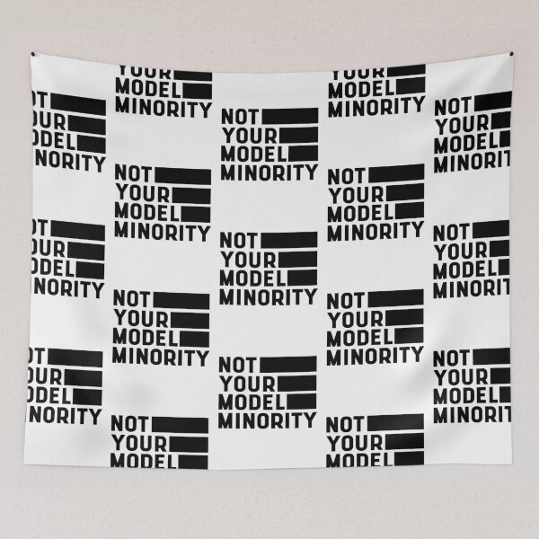 Item preview, Not Your Model Minority - Anti Asian Racism designed and sold by DiogoCalheiros.