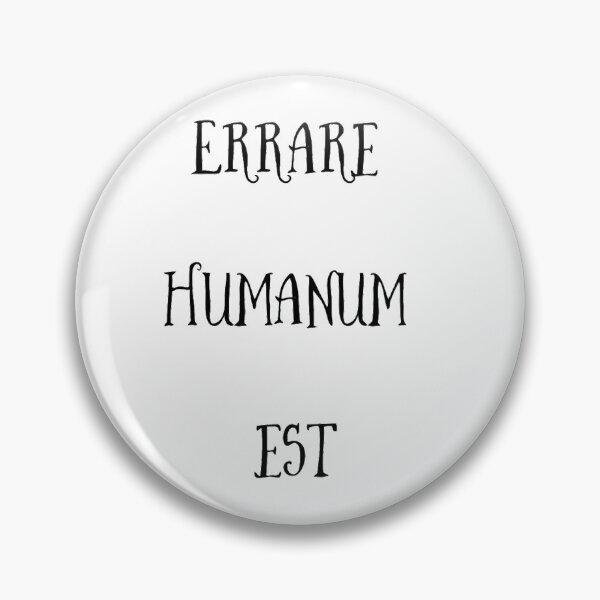 Item preview, To err is human in Latin  designed and sold by Creativeart1974.