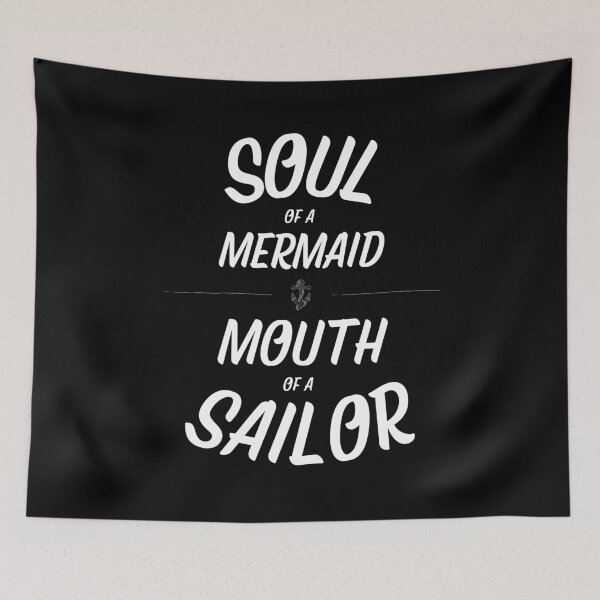 Item preview, Soul of a Mermaid, Mouth of a Sailor designed and sold by Passion-For-Sea.
