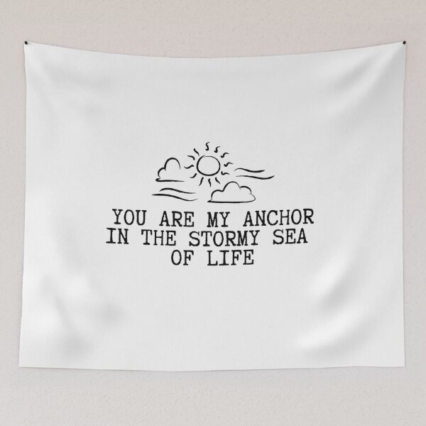 Item preview, You Are My Anchor - Stormy Sea Of Life designed and sold by Passion-For-Sea.