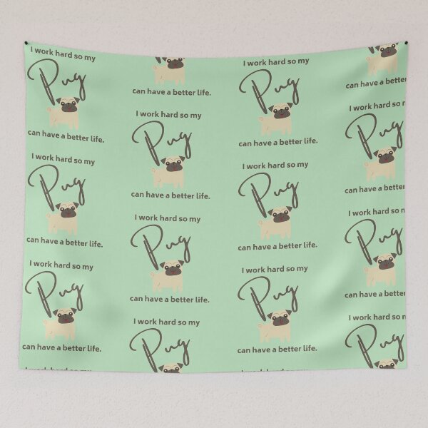 Item preview, Work Hard for Pug designed and sold by bloominolive.