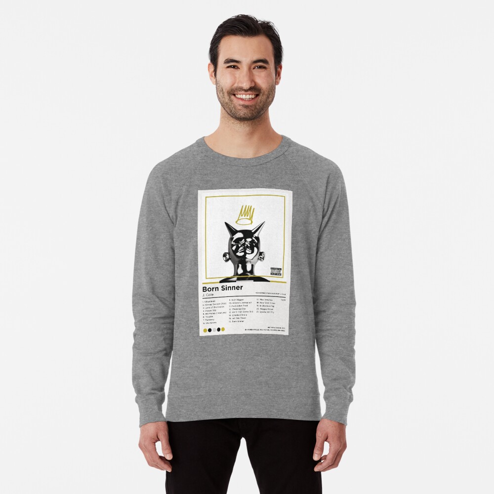 Born sinner sweatshirt sales
